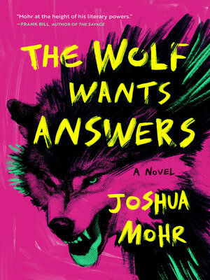 cover image of The Wolf Wants Answers